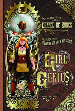 portada Girl Genius Volume 8: Agatha Heterodyne and the Chapel of Bones (in English)