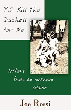 portada P. S. Kiss the Duchess for me: Letters From an Unknown Soldier (en Inglés)