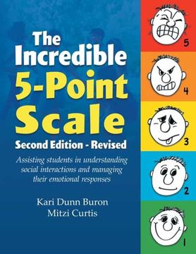 portada The Incredible 5-Point Scale: Assisting Students in Understanding Social Interactions and Managing Their Emotional Responses (en Inglés)
