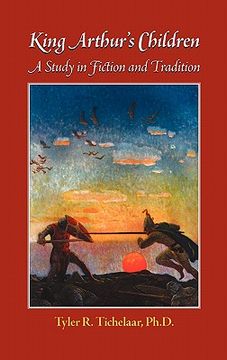 portada king arthur's children: a study in fiction and tradition (en Inglés)