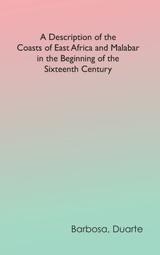 portada A Description of the Coasts of East Africa and Malabar in the Beginning of the Sixteenth Century (en Inglés)