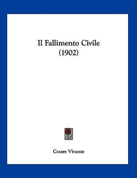 portada Il Fallimento Civile (1902) (en Italiano)