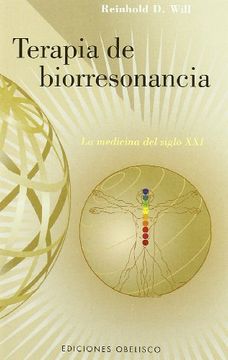 portada Terapia de Biorresonancia: La Medicina del Siglo xxi (in Spanish)
