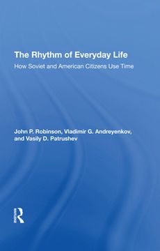 portada The Rhythm of Everyday Life: How Soviet and American Citizens use Time (en Inglés)