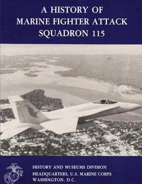 portada A History of Marine Fighter Attack Squadron 115 (en Inglés)