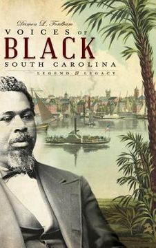 portada Voices of Black South Carolina: Legend & Legacy (in English)