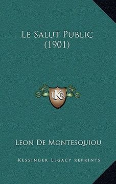 portada Le Salut Public (1901) (en Francés)