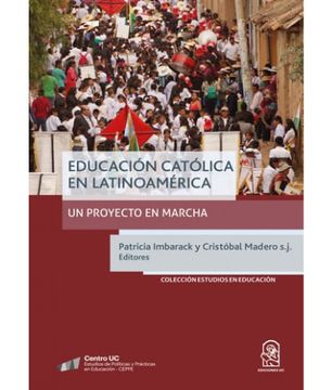 portada Educación Católica en Latinoamérica. Un Proyecto en Marcha