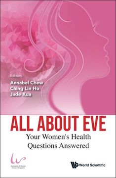 portada All about Eve: Your Women's Health Questions Answered (en Inglés)