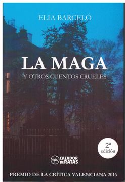 portada La Maga y Otros Cuentos Crueles (in Spanish)