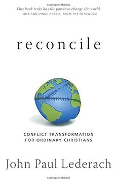 portada Reconcile: Conflict Transformation for Ordinary Christians (in English)
