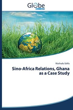 portada Sino-Africa Relations, Ghana as a Case Study