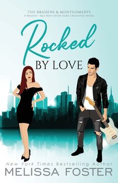 portada Rocked by Love: Special Edition (A Braden - Bad Boys After Dark Crossover Novel) 