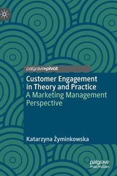 portada Customer Engagement in Theory and Practice: A Marketing Management Perspective (en Inglés)