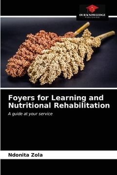 portada Foyers for Learning and Nutritional Rehabilitation (en Inglés)