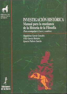 portada Investigacion Historica Manual Para la Enseñanza de la Historia d e la Filosofia (in Spanish)