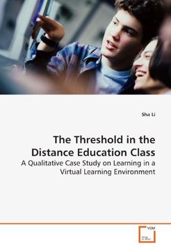 portada The Threshold in the Distance Education Class: A Qualitative Case Study on Learning in a Virtual Learning Environment