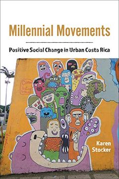 portada Millennial Movements: Positive Social Change in Urban Costa Rica (en Inglés)