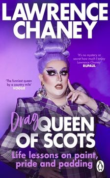 portada (Drag) Queen of Scots: The Hilarious and Heartwarming Memoir From the Uk’S Favourite Drag Queen 