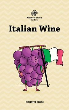 portada Jumbo Shrimp Guide to Italian Wine (in English)