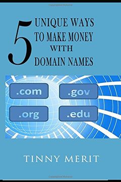 portada 5 Unique Ways To Make Money With Domain Names