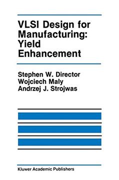 portada VLSI Design for Manufacturing: Yield Enhancement (The Springer International Series in Engineering and Computer Science)