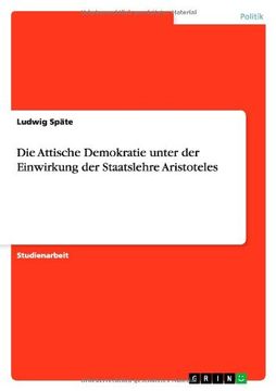 portada Die Attische Demokratie unter der Einwirkung der Staatslehre Aristoteles (German Edition)