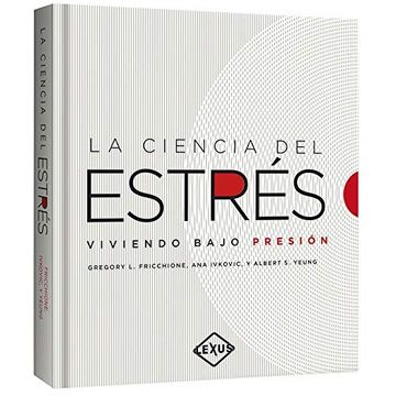 portada La Ciencia Del Estres : Viviendo Bajo Presion (in Spanish)