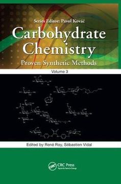 portada Carbohydrate Chemistry: Proven Synthetic Methods, Volume 3 (en Inglés)