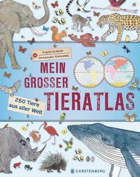 portada Mein großer Tieratlas: 250 Tiere aus aller Welt (en Alemán)