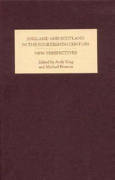 portada england and scotland in the fourteenth century: new perspectives (en Inglés)