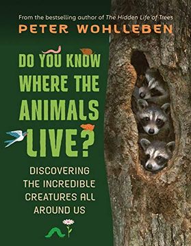 portada Do you Know Where the Animals Live? Discovering the Incredible Creatures all Around us (in English)