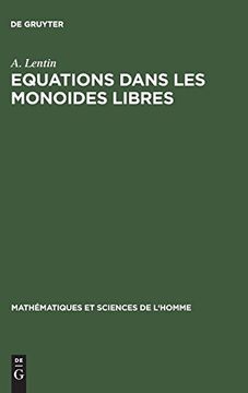 portada Equations Dans les Monoides Libres (Math Matiques et Sciences de L'homme) (in German)