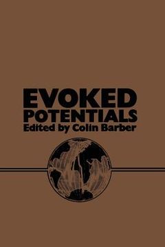 portada Evoked Potentials: Proceedings of an International Evoked Potentials Symposium Held in Nottingham, England (en Inglés)