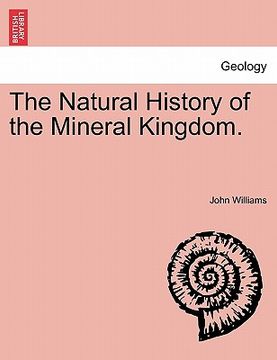 portada the natural history of the mineral kingdom.