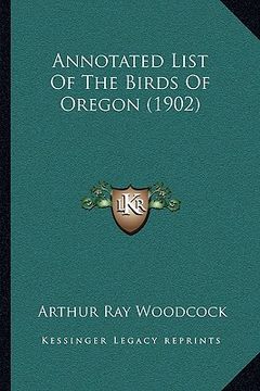 portada annotated list of the birds of oregon (1902) (en Inglés)