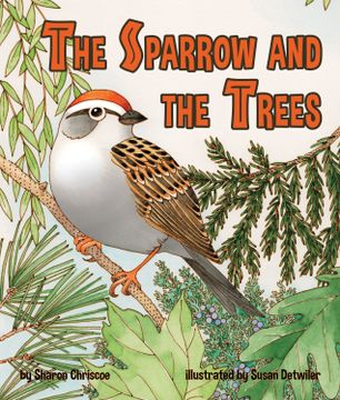 portada The Sparrow and the Trees: A Cherokee Folktale (en Inglés)