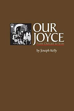 portada Our Joyce: From Outcast to Icon (en Inglés)