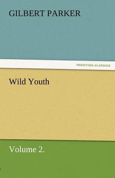 portada wild youth, volume 2. (en Inglés)