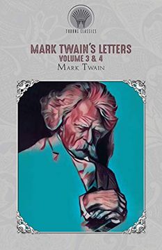 portada Mark Twain'S Letters Volume 3 & 4 (Throne Classics) (en Inglés)