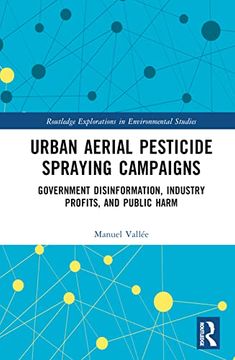portada Urban Aerial Pesticide Spraying Campaigns (Routledge Explorations in Environmental Studies) 