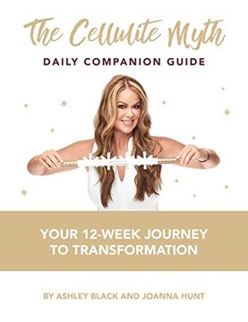 portada The Cellulite Myth Daily Companion Guide: Your 12-Week Journey to Transformation (in English)