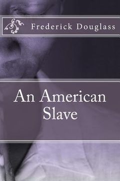 portada An American Slave (en Inglés)