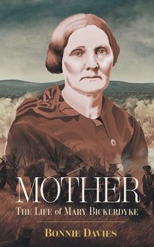 portada Mother: The Life of Mary Bickerdyke