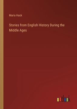 portada Stories from English History During the Middle Ages