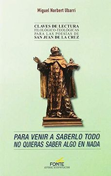 portada Para Venir a Saberlo Todo no Quieras Saber Algo en Nada (in Spanish)