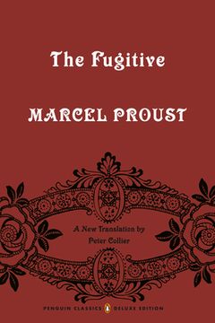 portada The Fugitive: In Search of Lost Time, Volume 6 (Penguin Classics Deluxe Edition)