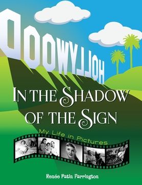 portada In the Shadow of the Sign - My Life in Pictures (color) (in English)