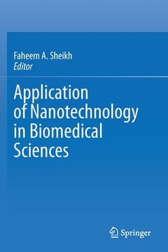 portada Application of Nanotechnology in Biomedical Sciences (en Inglés)