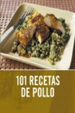 portada 101 recetas de pollo (in Spanish)